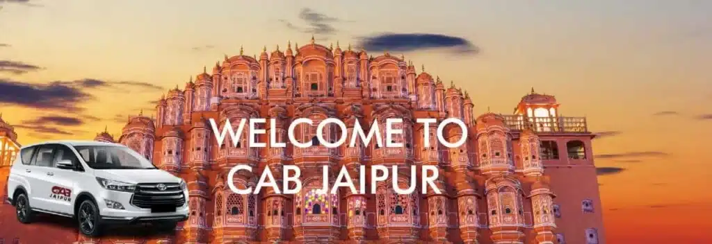 Get taxi in Jaipur at cabjaipur